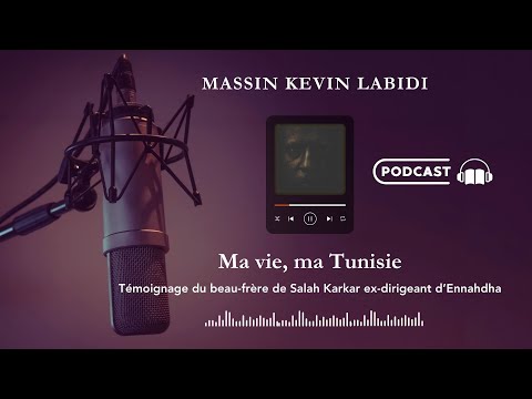 Ma vie, ma Tunisie - Massin Kevin Labidi - Livre complet en Français